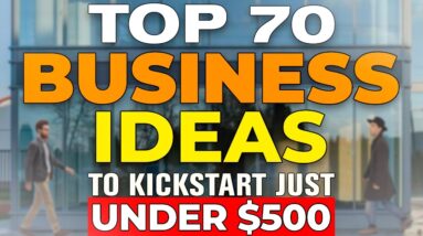 Smart Start: Your Guide to 70 Business Opportunities Under $500