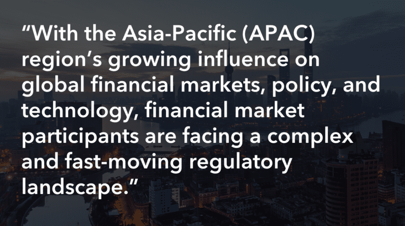 APAC 2024 Regulatory Outlook | Insights