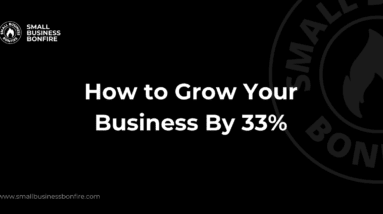 How to Grow Your Business By 33%